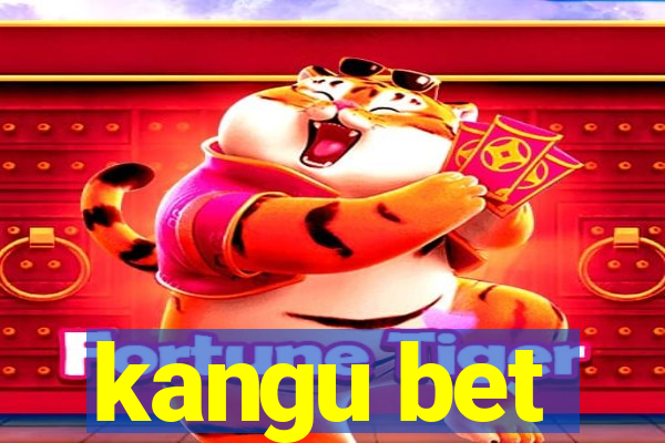kangu bet